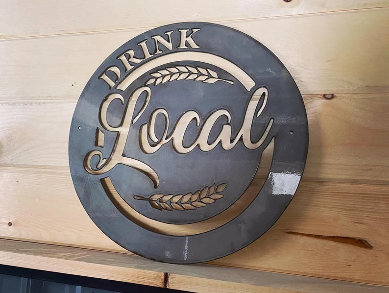 Drink Local Metal Sign