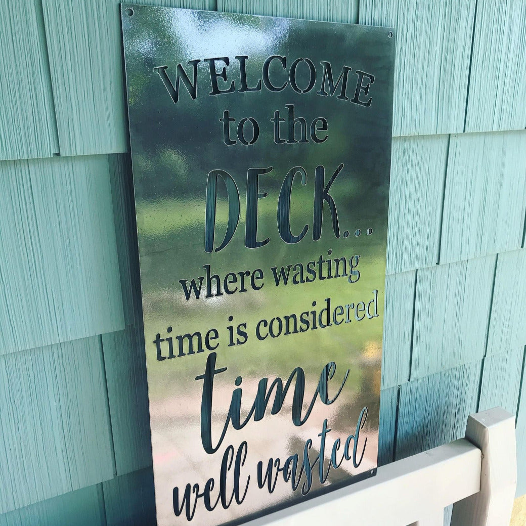 Welcome To The Deck Metal Sign