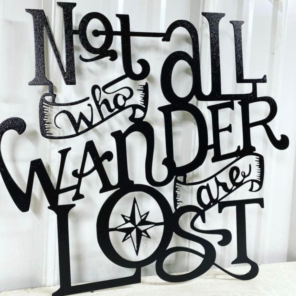 Not All Who Wander Are Lost Metal Sign - Compass Rose Decor - Not All Who Wander Decor - Metal Wall Hanging - Camper Sign - Adventure Decor