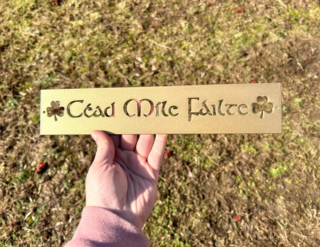 Céad Míle Fáilte Metal Sign - American Aftermarkets Metalworks