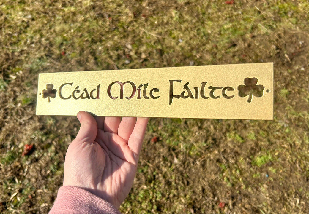 Céad Míle Fáilte Metal Sign - American Aftermarkets Metalworks